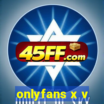 onlyfans x v